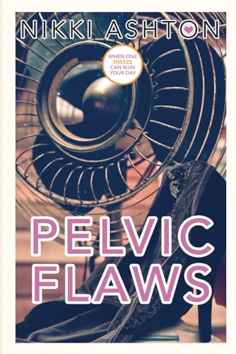 Imagen de archivo de Pelvic Flaws a la venta por California Books