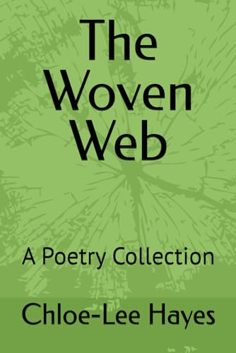 Stock image for The Woven Web: A Poetry Collection for sale by California Books