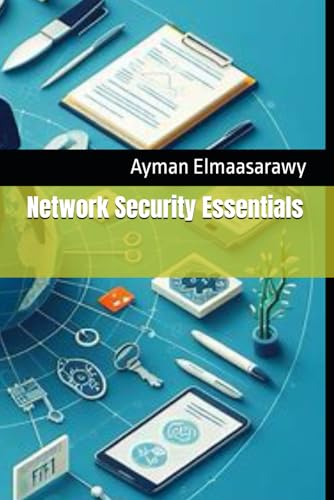 Immagine dell'editore per Network Security Essentials (Advanced Strategies for Cybersecurity and Privacy) venduto da Ria Christie Collections