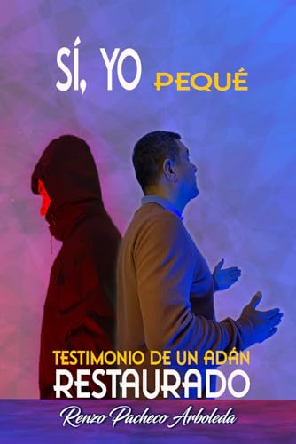 Imagen de archivo de S, YO Pequ: Testimonio de un Adn RESTAURADO (Spanish Edition) a la venta por California Books