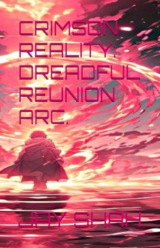 Stock image for CRIMSON REALITY: DREADFUL REUNION ARC. for sale by California Books