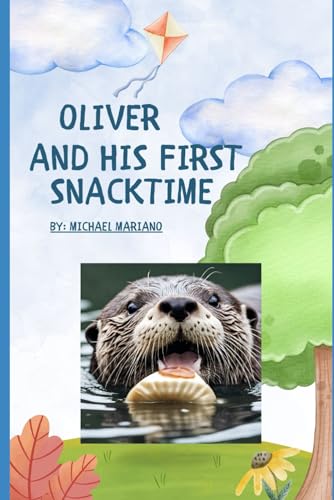 Stock image for Oliver and His First Snacktime for sale by California Books