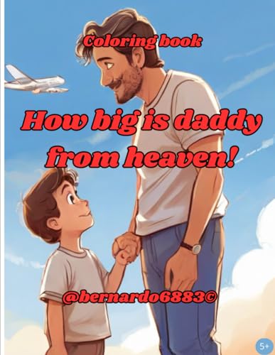 Stock image for How big is daddy from heaven! for sale by California Books