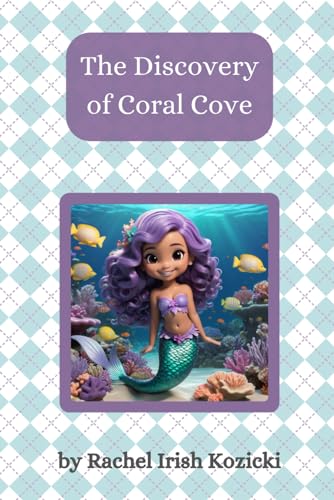 Stock image for The Discovery of Coral Cove (The Adventures of Lorelei the Mermaid) for sale by California Books