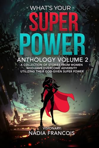 9798323088461: What's Your Super Power Anthology Volume 2