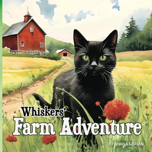 Beispielbild fr Whiskers' Farm Adventure zum Verkauf von GreatBookPrices