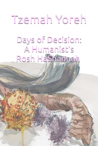 Imagen de archivo de Days of Decision: A Humanist's Rosh HaShannah a la venta por California Books