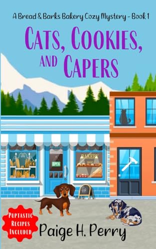 Stock image for Cats, Cookies, And Capers: Bread & Barks Bakery Cozy Mystery Series for sale by GreatBookPrices