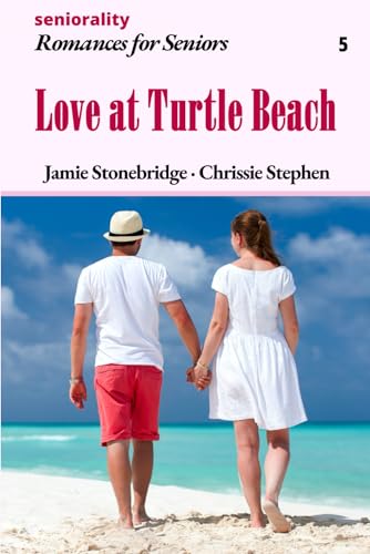 Stock image for Love at Turtle Beach: A Large Print Light Romance for Seniors for sale by GreatBookPrices