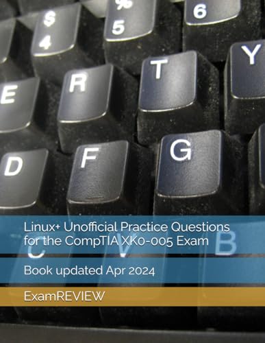 Immagine dell'editore per Linux+ Unofficial Practice Questions for the CompTIA XK0-005 Exam venduto da Ria Christie Collections