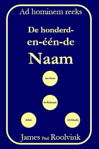 Stock image for De honderd-en-n-de Naam for sale by GreatBookPrices