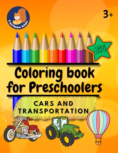 Stock image for Coloring Book for Preschoolers.: Cars and Transportation (Coloring Books for Preschoolers) for sale by California Books