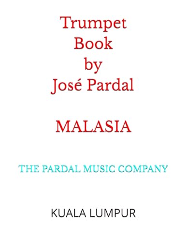 Imagen de archivo de Trumpet Book by Jos Pardal MALASIA: KUALA LUMPUR (Spanish Edition) a la venta por California Books