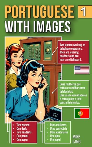 Beispielbild fr Portuguese With Images - 1: Learn to Describe What You See In Portuguese zum Verkauf von California Books