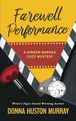 9798323769872: Farewell Performance: A riveting amateur sleuth whodunit (A Ginger Barnes Cozy Mystery)