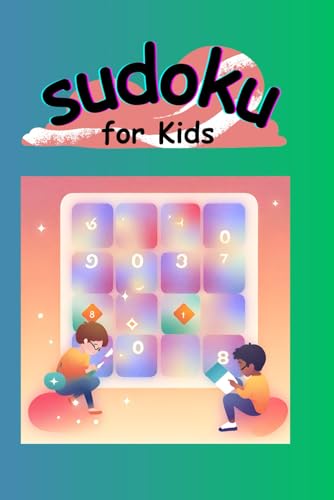 Imagen de archivo de Sudoku for kids 6-8 years old: Sudoku 4x4 easy, puzzles book for children a la venta por GreatBookPrices