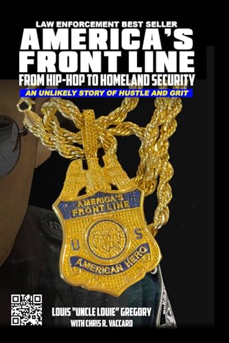 9798323803125: America's Front Line: From Hip-Hop to Homeland Security