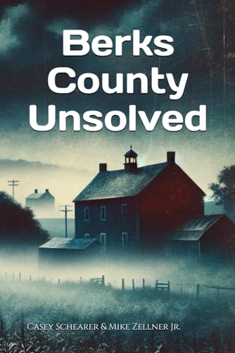 9798323918836: Berks County Unsolved
