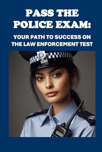 Imagen de archivo de Pasa el Examen de Polica: Tu Camino hacia el xito en la Prueba de Aplicacin de la Ley: Pass the Police Exam: Your Path to Success on the Law Enforcement Test (Public Safety Exams) (Spanish Edition) a la venta por California Books