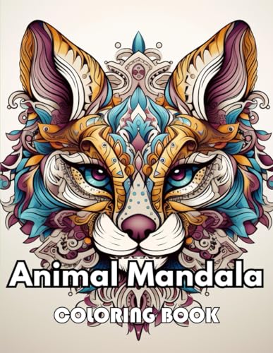Beispielbild fr Animal Mandala Coloring Book for Adults: 100+ New Designs Great Gifts for All Fans zum Verkauf von California Books