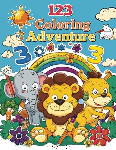 Beispielbild fr 123 Coloring Adventure Book: Count and Color Animals, Fruits & Numbers For Boys & Girls | Coloring Book for Toddlers and Preschool Kids | . Book and Coloring Pages (Kids Ages 3-5) zum Verkauf von California Books
