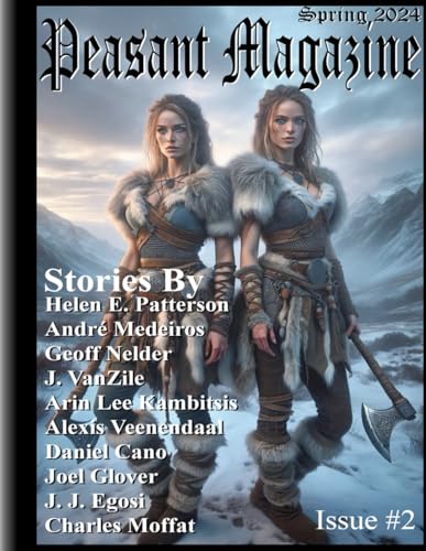 9798324384425: Peasant Magazine, Issue Two: Spring 2024