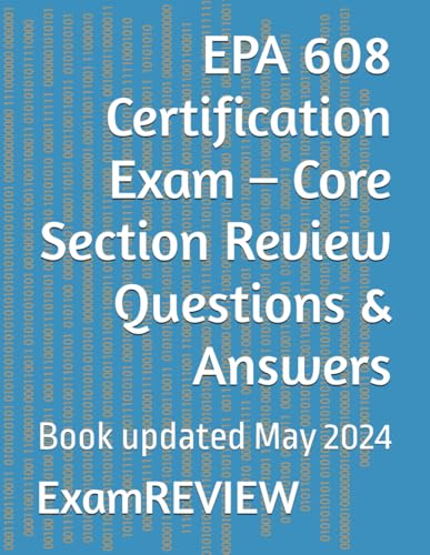 Immagine dell'editore per EPA 608 Certification Exam - Core Section Review Questions & Answers venduto da Ria Christie Collections