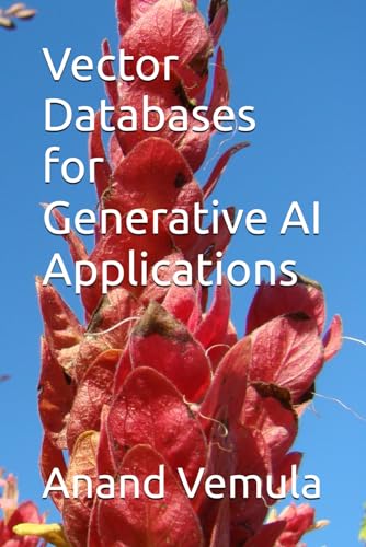 Stock image for Vector Databases for Generative AI Applications for sale by Ria Christie Collections