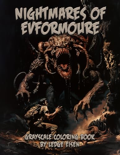 Stock image for Nightmares Of Evformoure Grayscale Coloring Book for sale by California Books