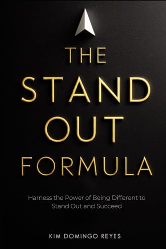 9798325060397: The Stand Out Formula: Harness the Power of Being Different to Stand Out and Succeed