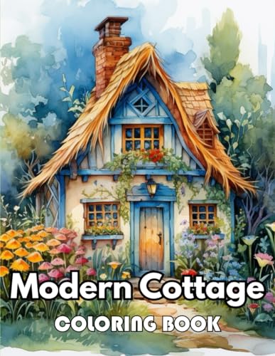 Stock image for Modern Cottage Coloring Book: Beautiful and High-Quality Design To Relax and Enjoy for sale by California Books