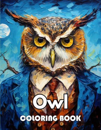 Stock image for Owl Coloring Book: Beautiful and High-Quality Design To Relax and Enjoy for sale by California Books