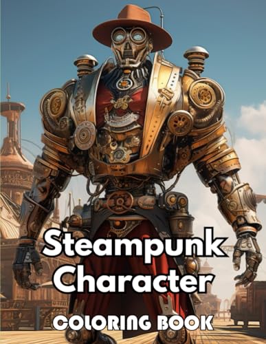 Stock image for Steampunk Character Coloring Book: Beautiful and High-Quality Design To Relax and Enjoy for sale by California Books