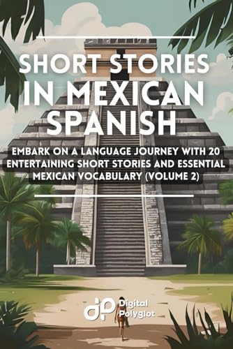 Stock image for Mexican Spanish Phrasebook: Explore 200 Essential Phrases and Expressions for Confidence and Fluency in Mexican Spanish (Latin American Spanish) (Spanish Edition) for sale by California Books