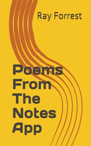 9798326073150: Poems From The Notes App