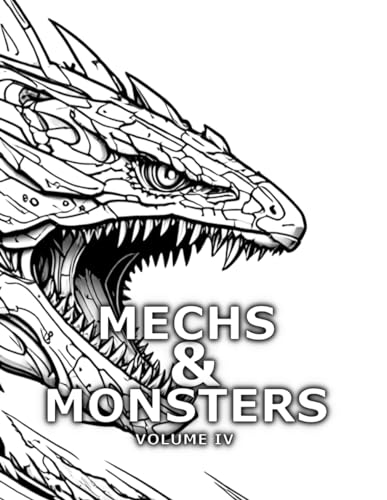 9798326094377: MECHS & MONSTERS COLORING BOOK : VOLUME IV (MECHS & MONSTERS EPIC COLORING BOOK COLLECTION)