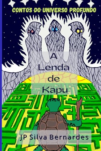 Beispielbild fr Contos do Universo Profundo A Lenda de Kapu (Portuguese Edition) zum Verkauf von Ria Christie Collections
