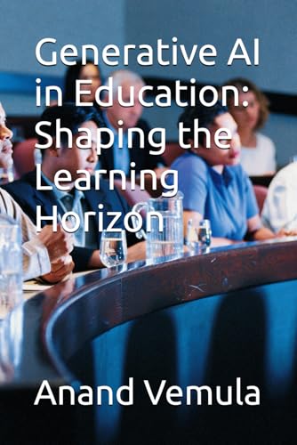 Beispielbild fr Generative AI in Education: Shaping the Learning Horizon zum Verkauf von Ria Christie Collections