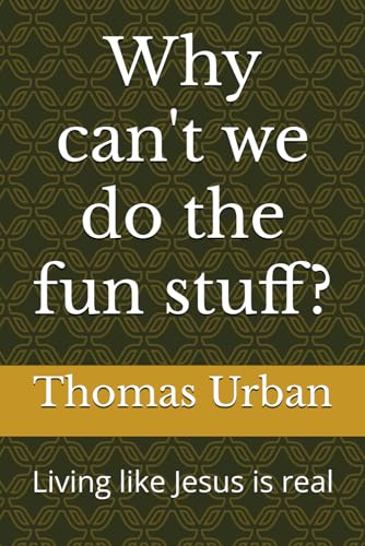 Beispielbild fr Why can't we do the fun stuff?: Closing the gap between reading about Jesus and walking with Him. zum Verkauf von Ria Christie Collections