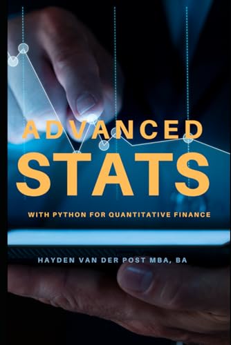 Immagine dell'editore per Advanced Stats: with Python for Quantitative Finance (Python Libraries for Finance) venduto da Ria Christie Collections