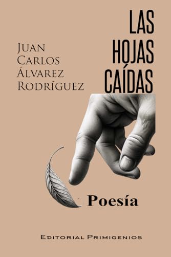 Stock image for Las hojas cadas (Spanish Edition) for sale by Ria Christie Collections