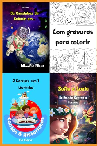 Stock image for 2 em 1 Luzia Brilhando Contra o Escuro & Os Caezinhos da Galxia em...Misso Miau: Coleo 2 em 1 (Portuguese Edition) for sale by Ria Christie Collections