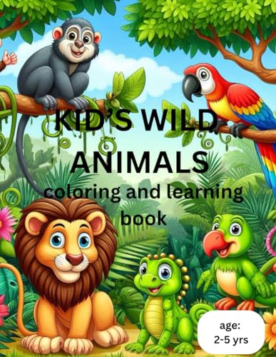 Immagine dell'editore per KID'S WILD ANIMALS: coloring and learning book (creative books) venduto da Ria Christie Collections