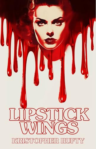 Stock image for Lipstick Wings for sale by Ria Christie Collections