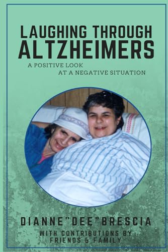 Stock image for Laughing through Altzheimers (Paperback) for sale by Grand Eagle Retail