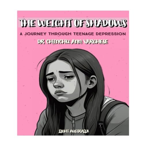 Stock image for THE WEIGHT OF SHADOWS: A JOURNEY THROUGH TEENAGE DEPRESSION for sale by Ria Christie Collections