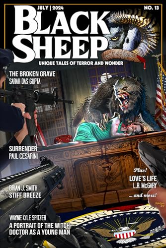 Stock image for Black Sheep: Unique Tales of Terror and Wonder No. 13: July 2024 for sale by Ria Christie Collections