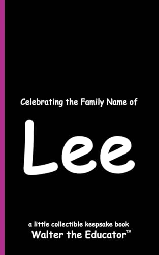 Stock image for Celebrating the Family Name of Lee (Celebrating Family Names Book) for sale by AwesomeBooks