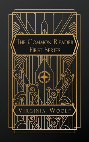 9798330410453: The Common Reader, First Series