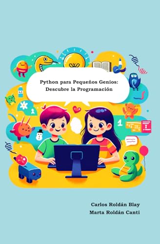 9798333011916: Python para Pequeos Genios: Descubre la Programacin